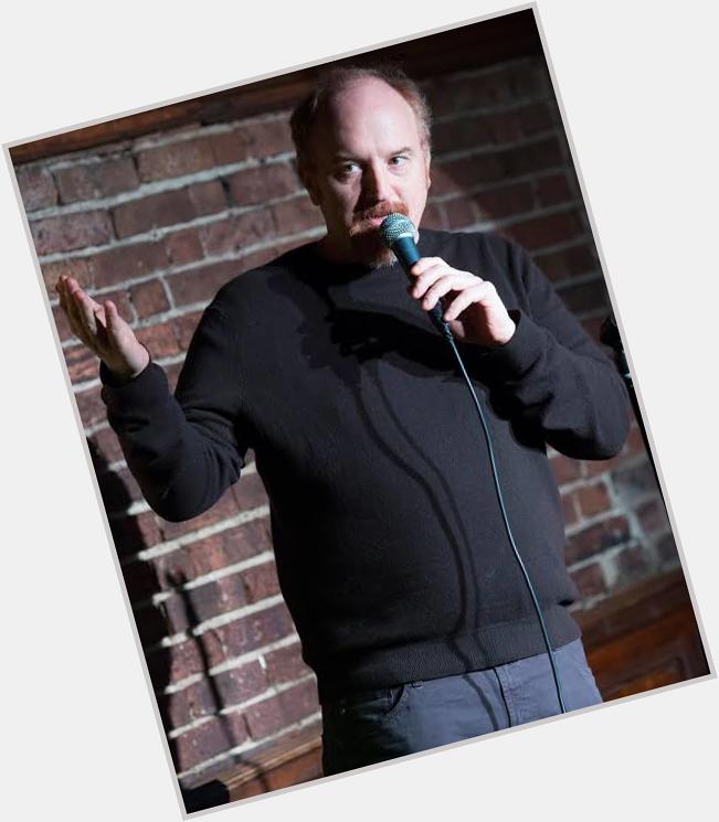 Happy Birthday Louis CK. I learnt a lot about standup and life in general by just watching Louis CK. 