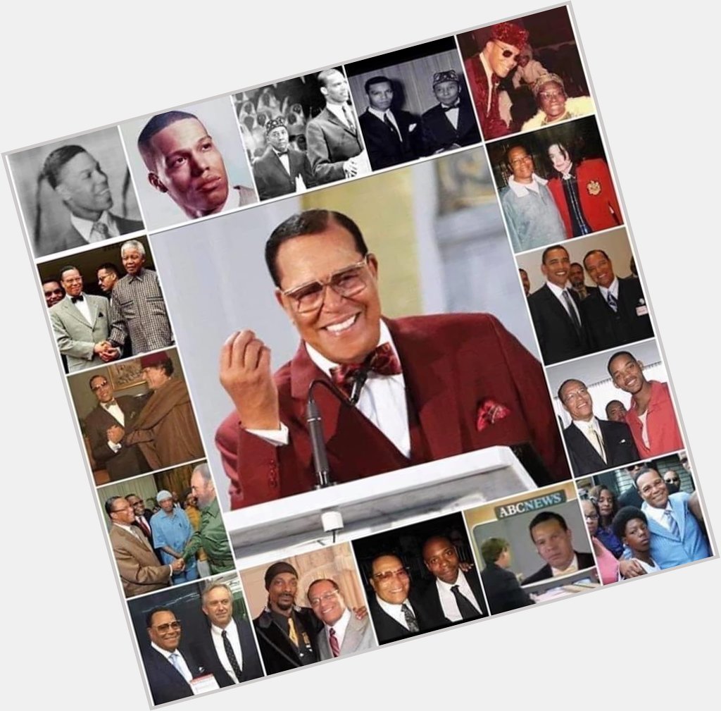 Happy 87th Birthday To The Honorable Minister Louis Farrakhan 