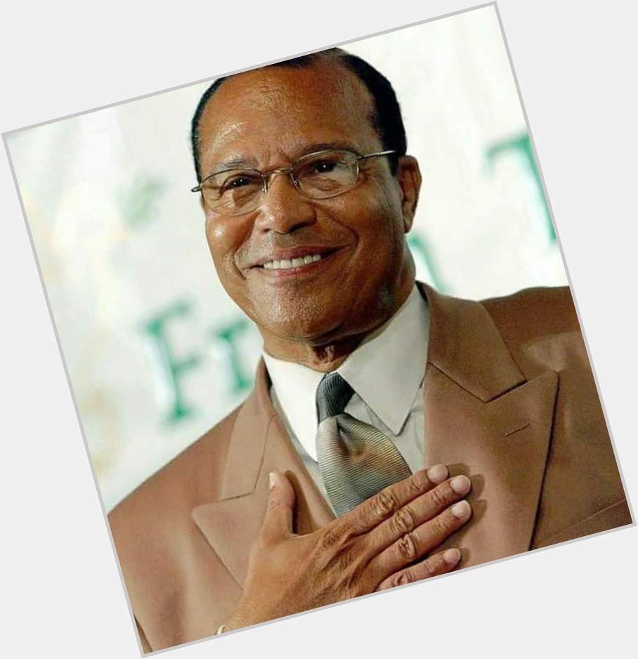Happy Birthday to the Honorable Minister Louis Farrakhan   