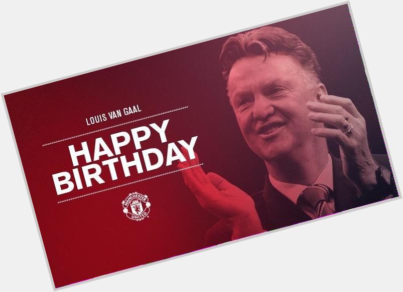 Happy Birthday to Louis van Gaal! Our boss turns 64 today. 