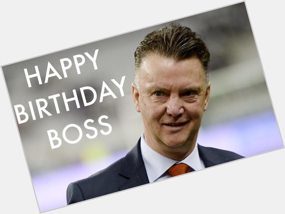 Happy Birthday Louis Van Gaal..
Match Day and your Birthday   