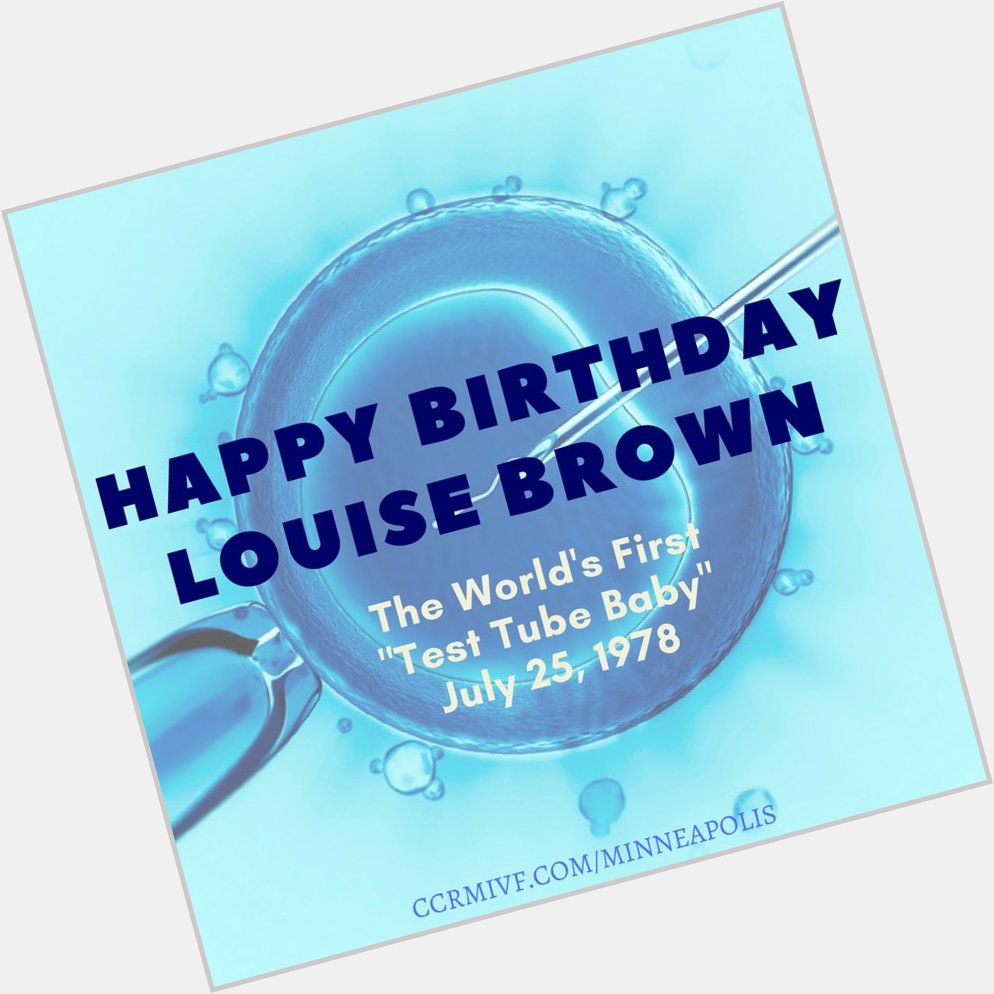 Happy birthday Louise Brown - the world\s first baby! 