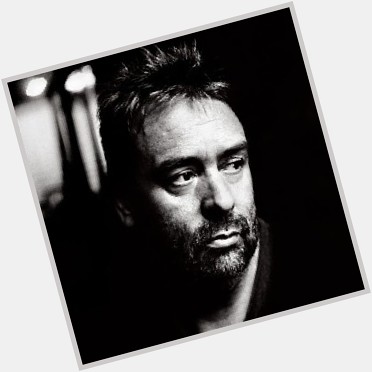 Happy 62nd Birthday to LUC BESSON 