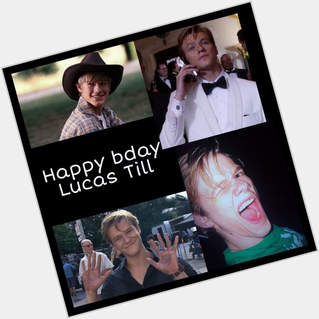 Happy birthday Lucas Till! Thank you for your hard work, and thank you for always make me smile.  