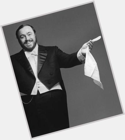 Happy birthday in memoriam of the great and unforgettable Luciano Pavarotti! 