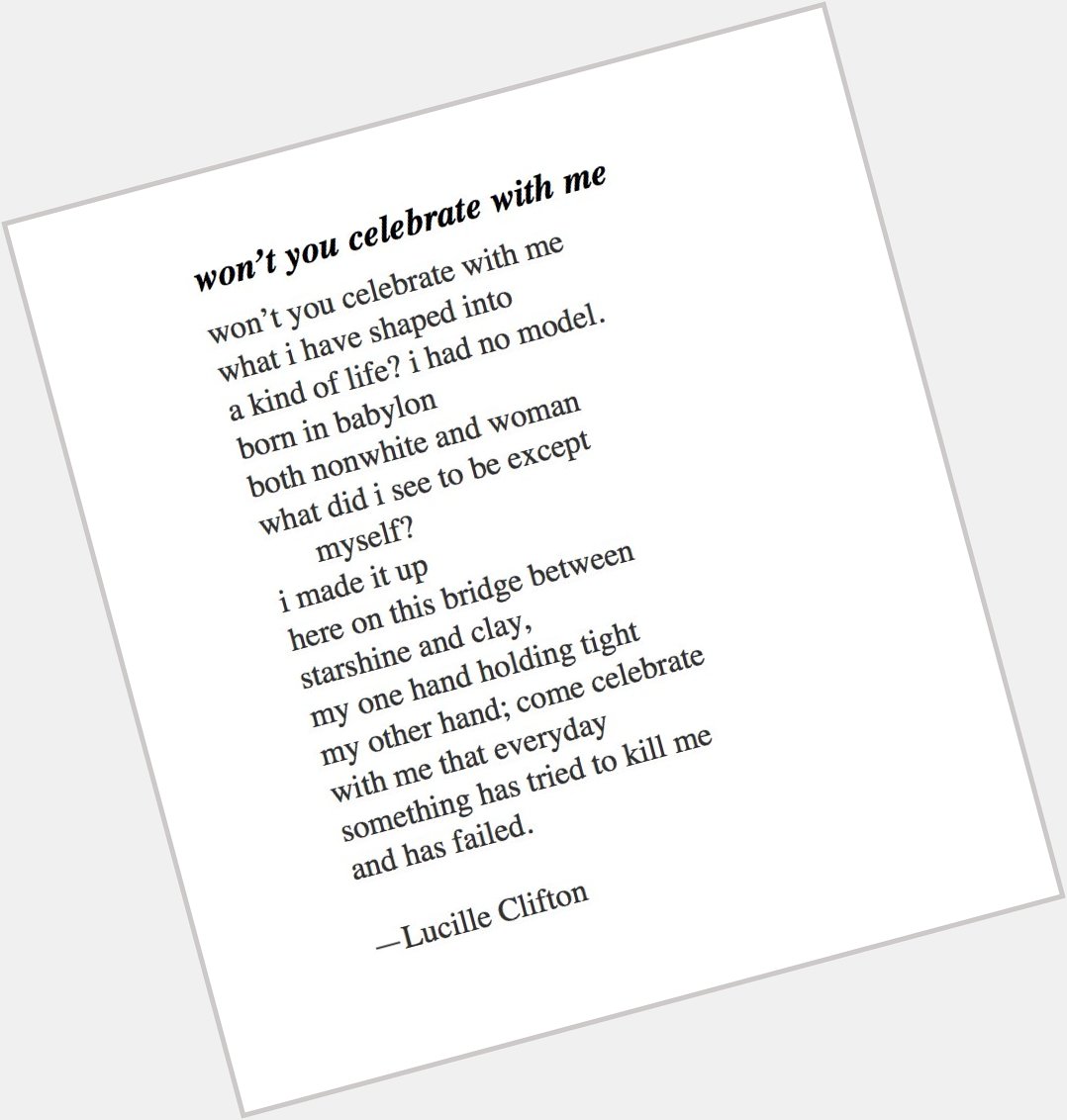 Happy birthday lucille clifton // 