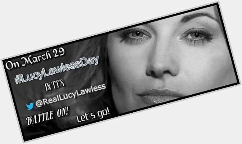 Happy birthday Lucy lawless! 