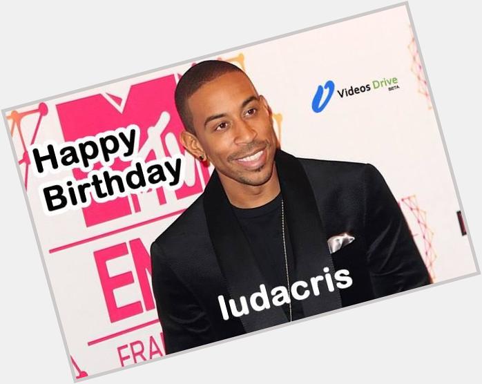 Happy Birthday!
Ludacris   