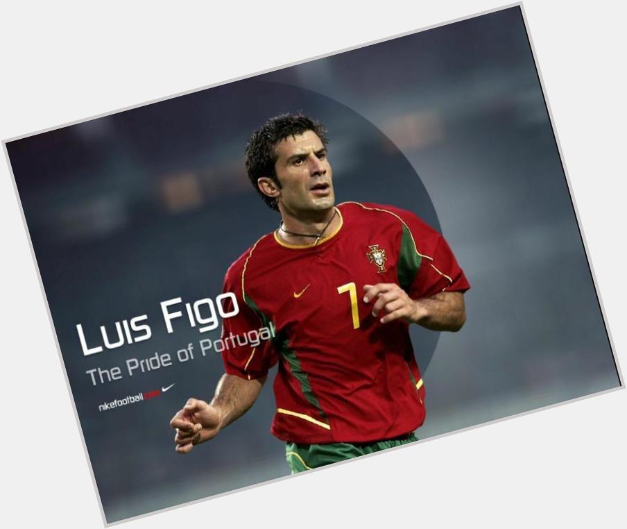 Happy birthday Luis Figo! Absolutely the legend of Portuguese football! 