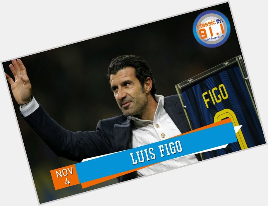 Happy birthday to former Portuguese, Barcelona, Real Madrid and Inter Milan footballer, Luis Figo. 