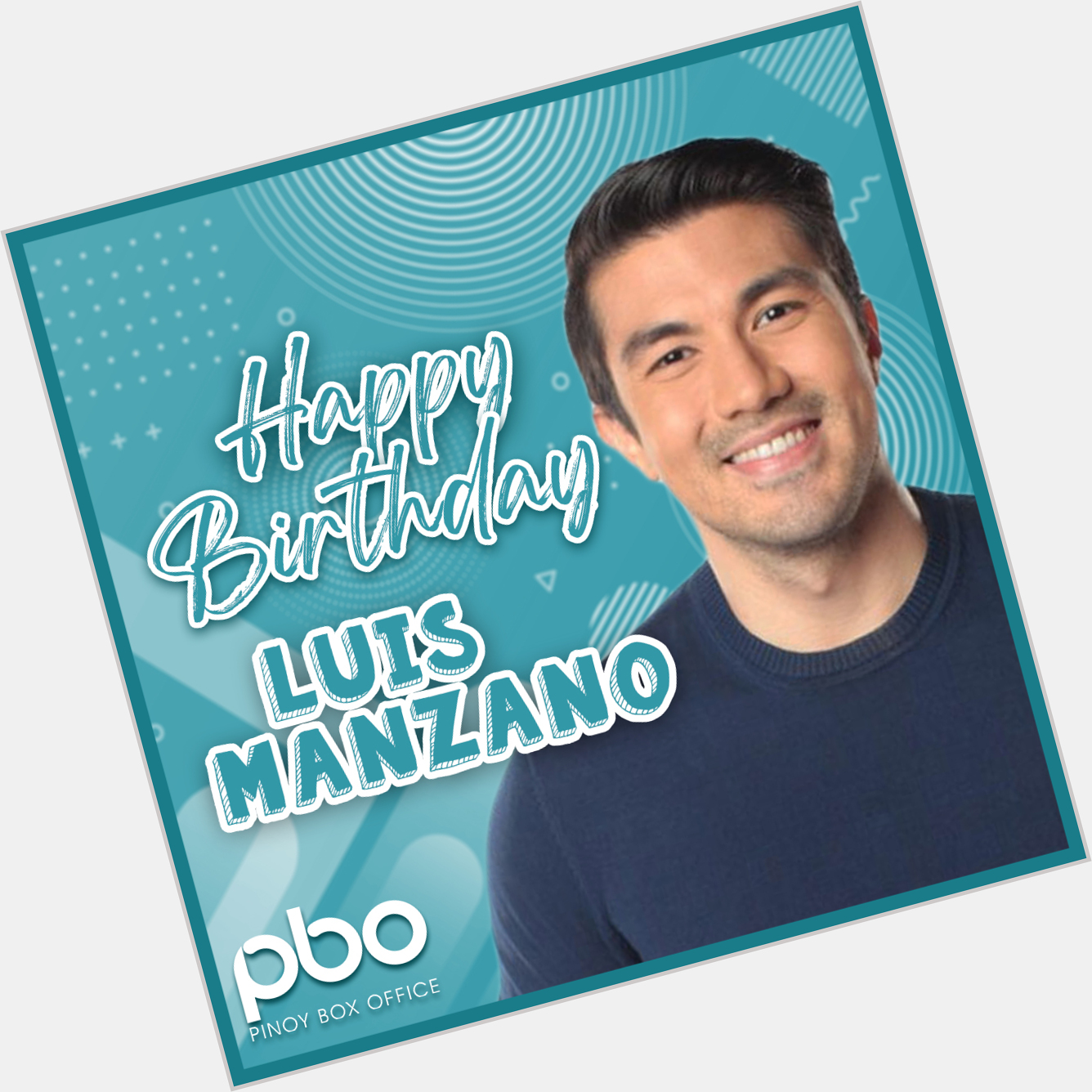 Happy birthday, Luis Manzano! May your special day be amazing, wonderful, and unforgettable as you are! 