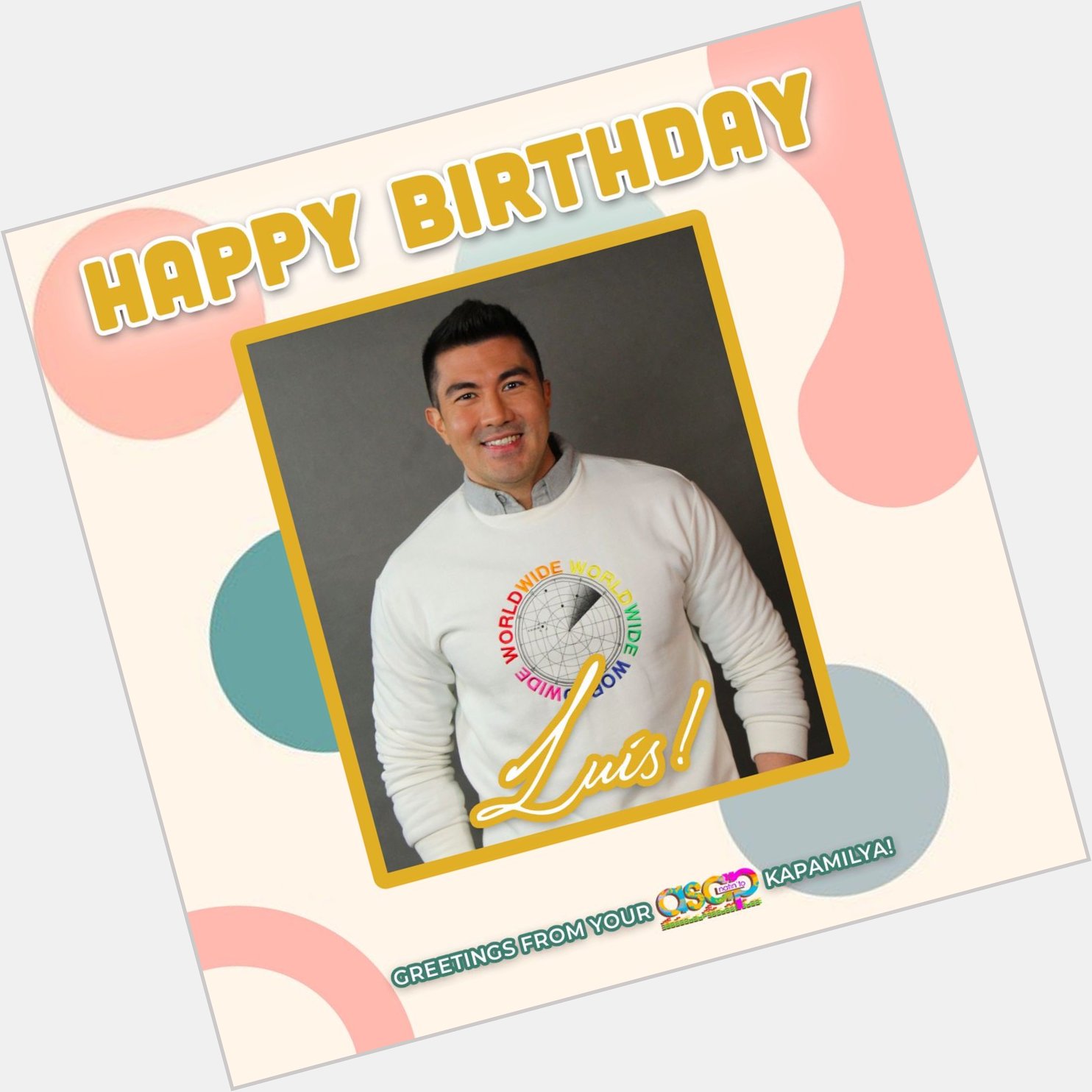 Happy Birthday to our multi-awarded host, Luis Manzano! We love you so much!   