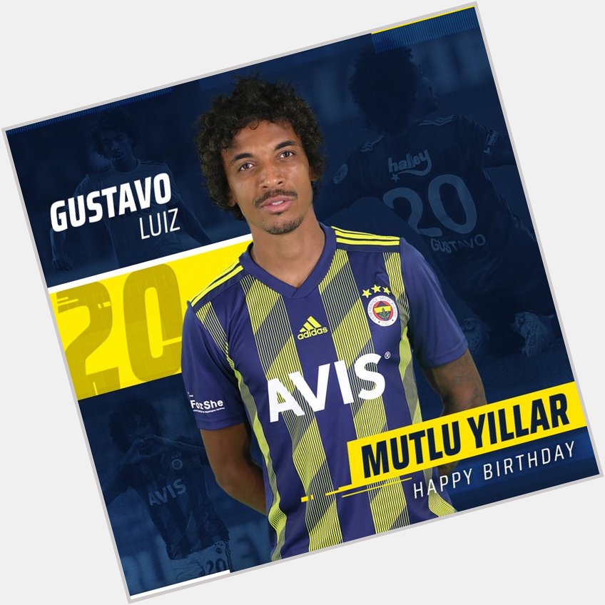 Happy birthday Luiz Gustavo 