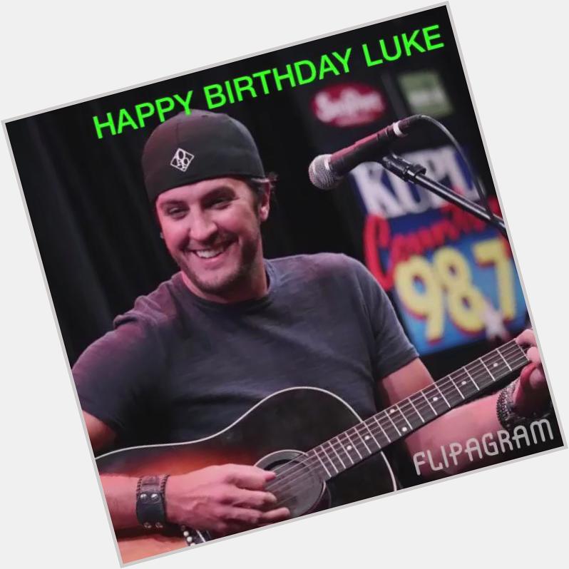 Luke Bryan i love you so much happy birthday (I wrote a longer thing on a couple messages back;)) 
