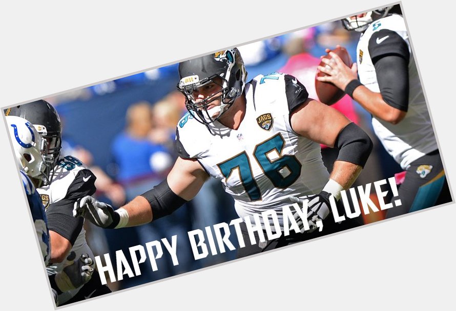 Jaguars: to wish Luke Joeckel a Happy Birthday!  