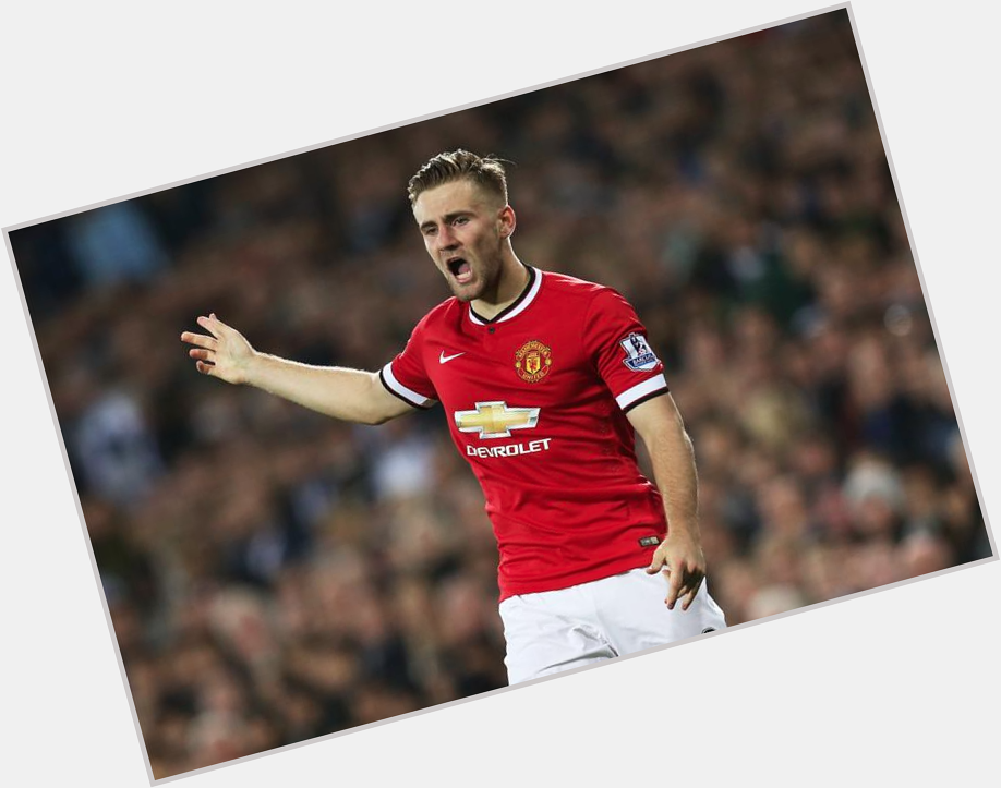Happy birthday to Manchester United\s Luke Shaw, who turns 20 today. 