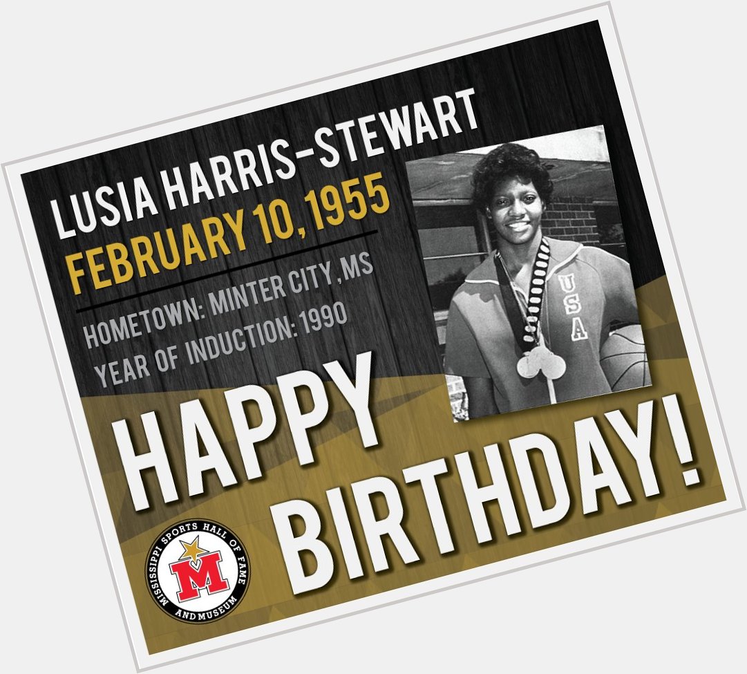 Happy Birthday, Lusia Harris-Stewart! Learn more:  