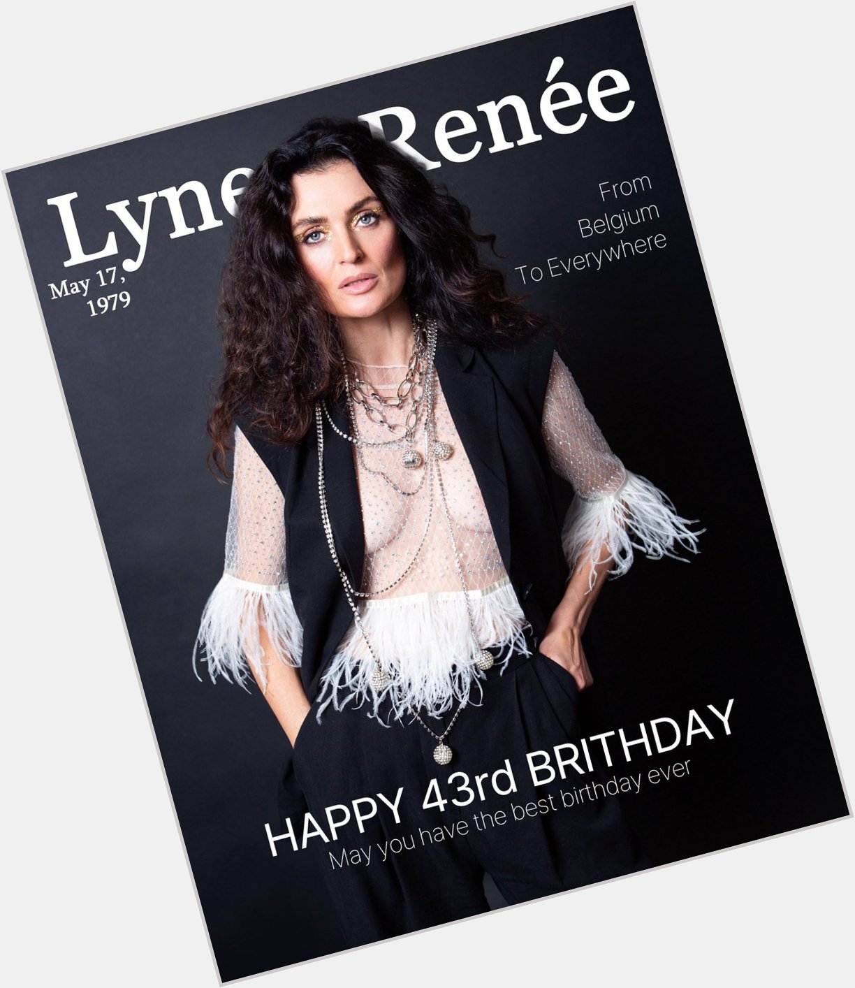 Happy birthday Lyne Renée, the most amazing woman in the world!         