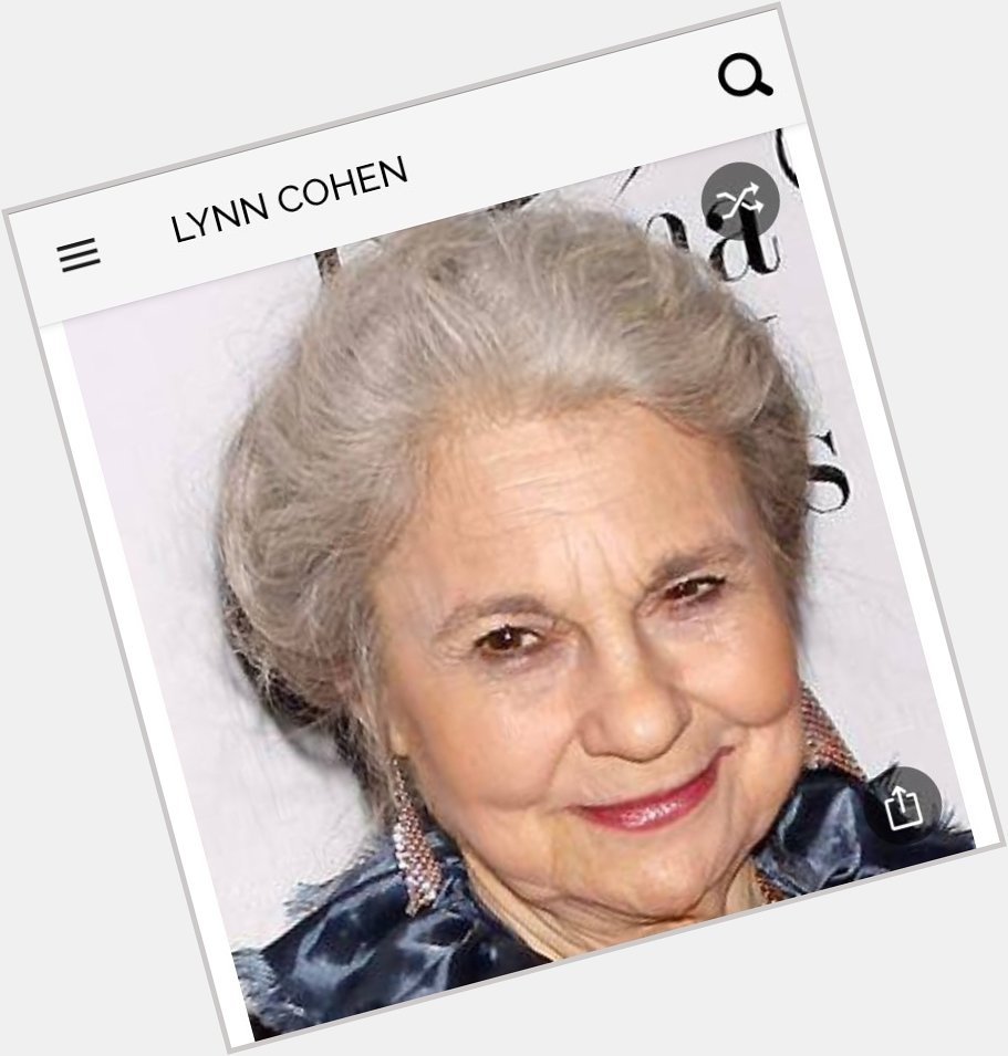 Happy birthday to this great actress.  Happy birthday to Lynn Cohen 