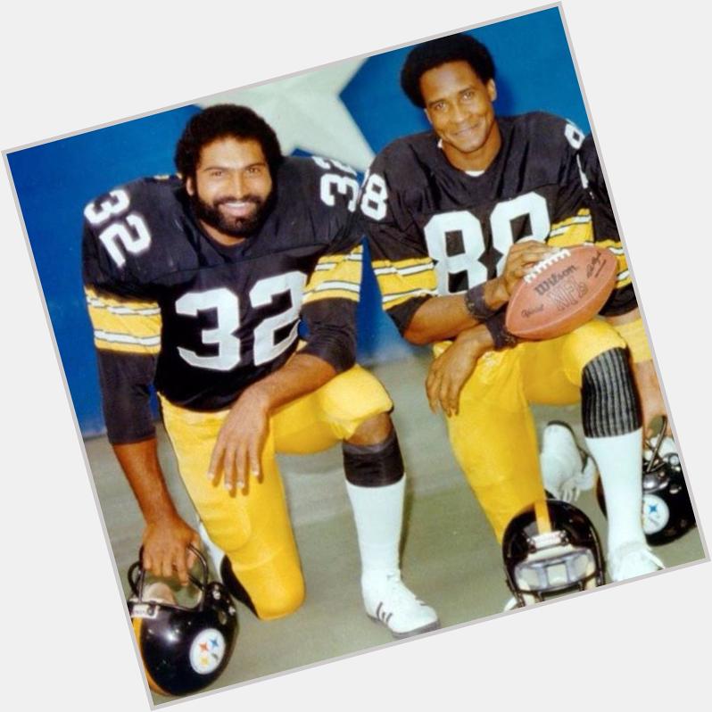 Happy birthday to Franco Harris and Lynn Swann 