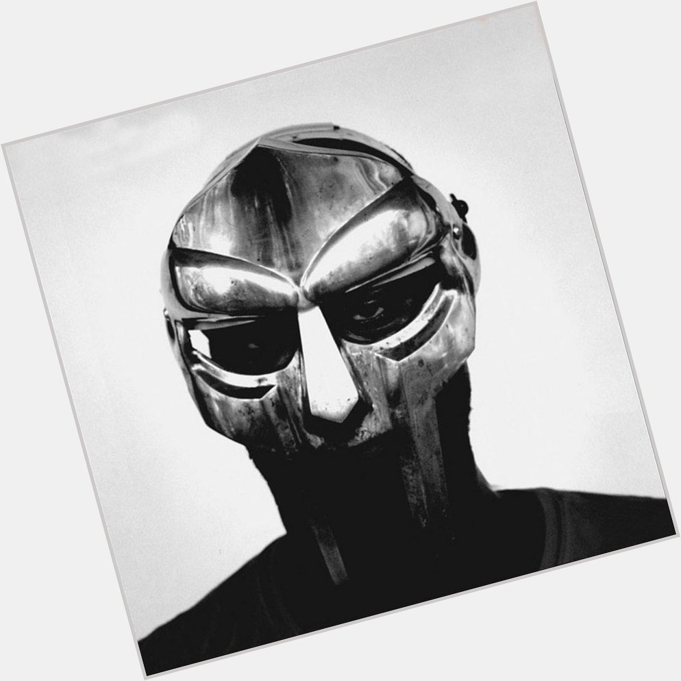 Happy 46th birthday to MF DOOM 

keep being the GOAT fam 