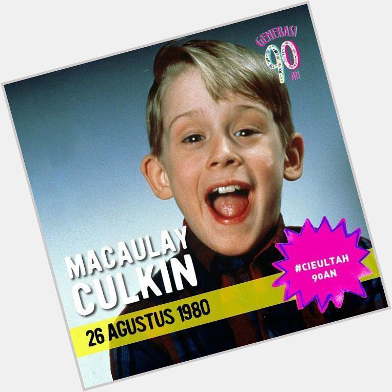 Happy Happy Birthday :* Happy Birthday Kevin McCallister alias Macaulay Culkin 