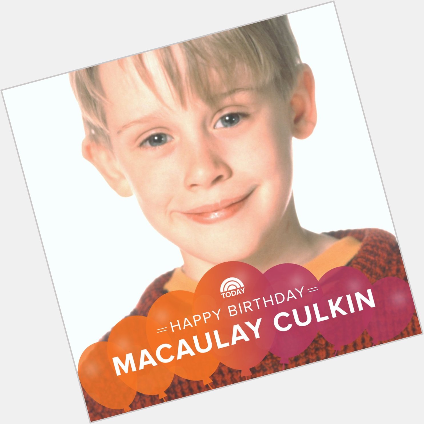 Happy birthday, Macaulay Culkin!  