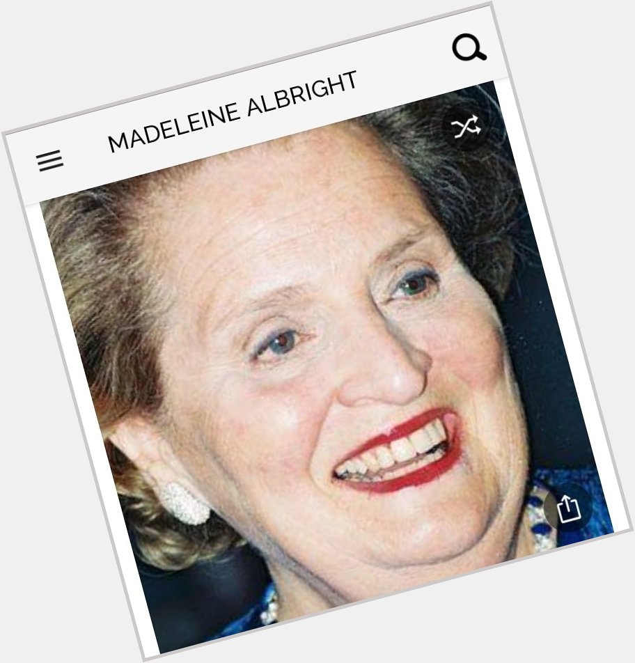 Happy birthday to this awesome politician.  Happy birthday to Madeleine Albright 
