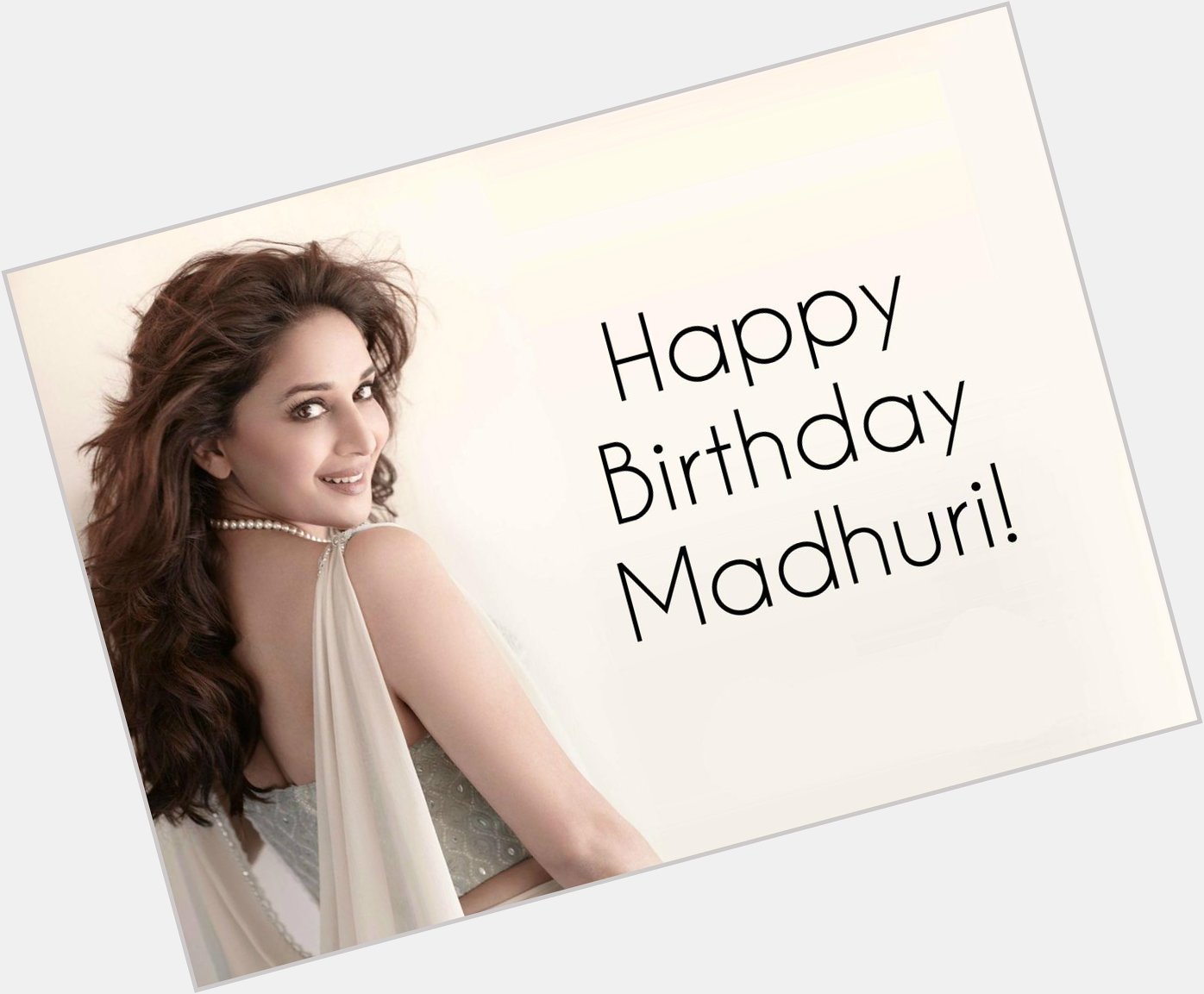 Happy Birthday Madhuri Dixit! 