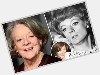 Happy 85th birthday to Dame Maggie Smith 
