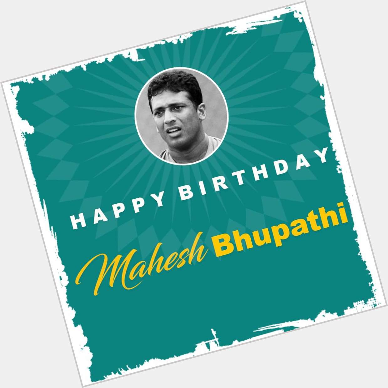 Wishing a very happy birthday to Mahesh Bhupathi 