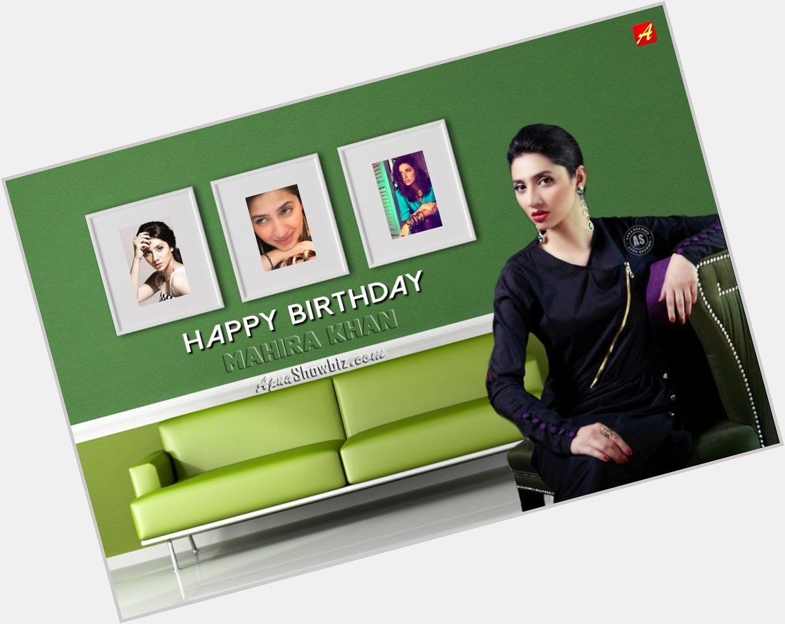 Team ApnaShowbiz wishes u a Very Happy Birthday Mahira Khan  . May u hv many more.

Best of luck for 