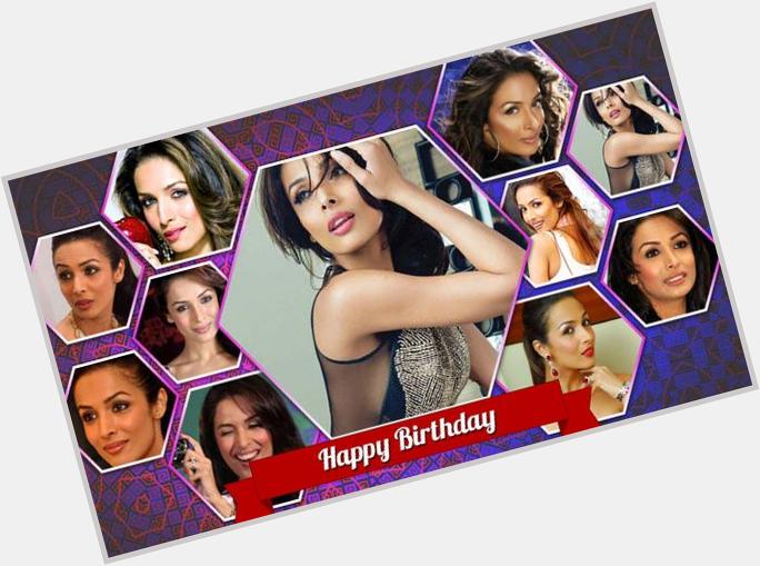 Indian actress, dancer, model, VJ Malaika Arora-Khan - 
Wish you Happy Birthday :)
 