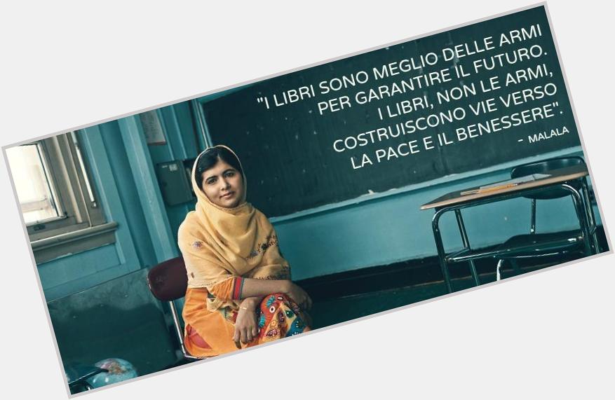 Happy birthday,piccola grande Donna Malala Yousafzai   !   