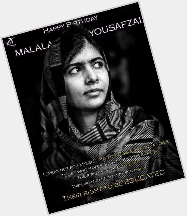 Indeed Pen is mightier than Sword.Happy Birthday Malala Yousafzai. 