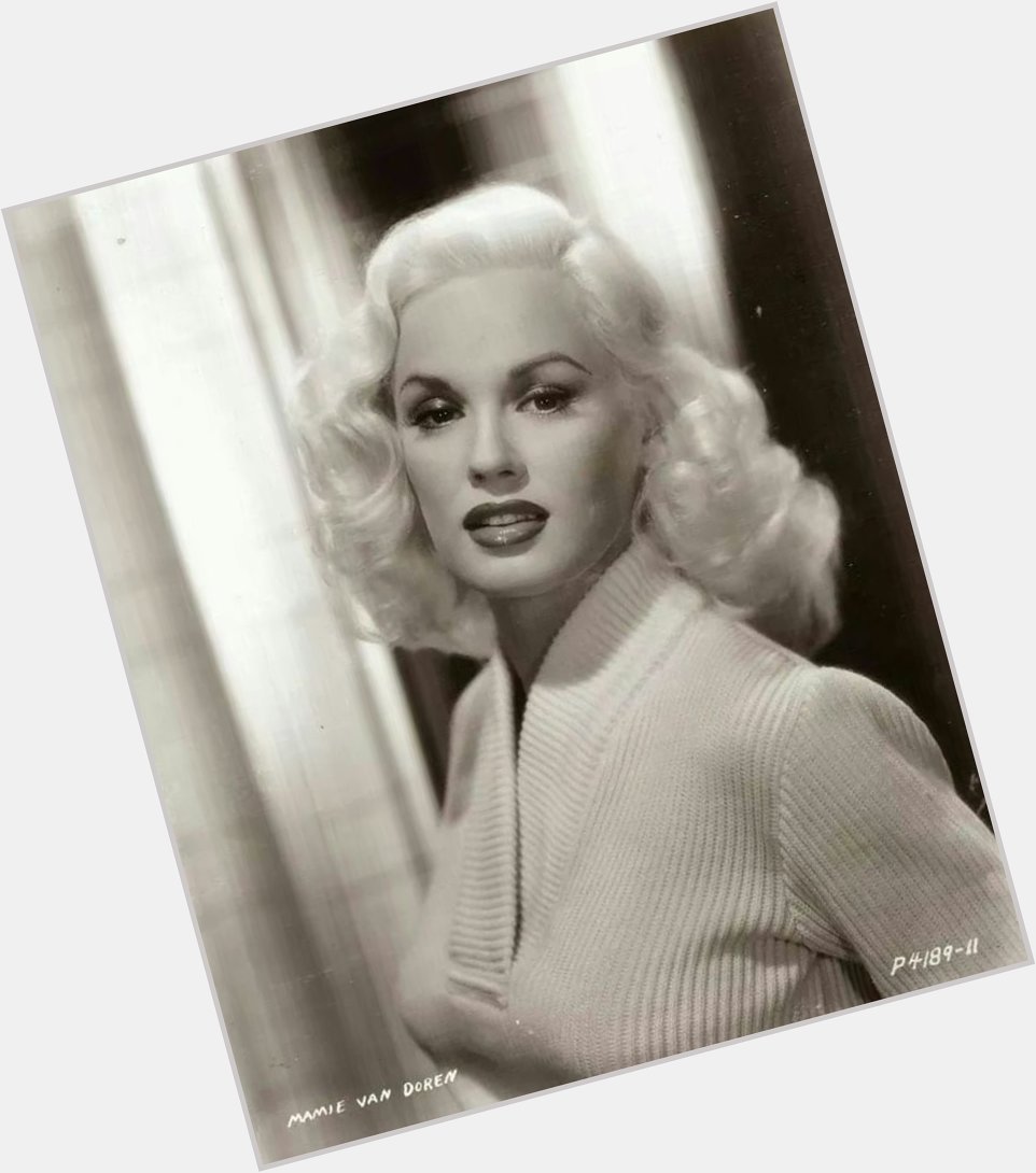 Happy Birthday to living legend and Hollywood Royalty, Miss Mamie Van Doren  