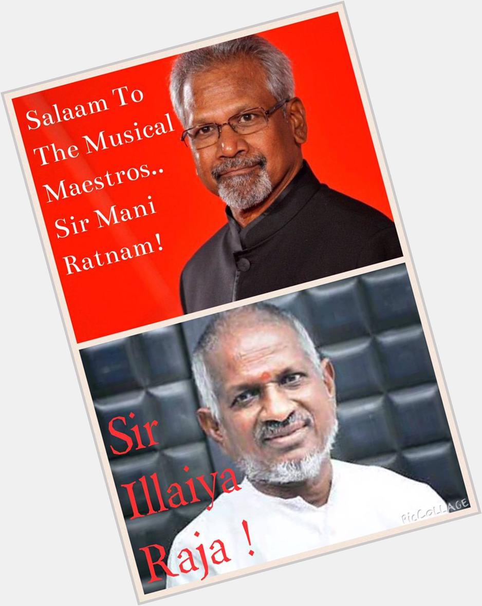 Music has soul, because of YOU Power House Musicians. Happy Birthday Sir Mani Ratnam & Sir Illaiya Raja.. 