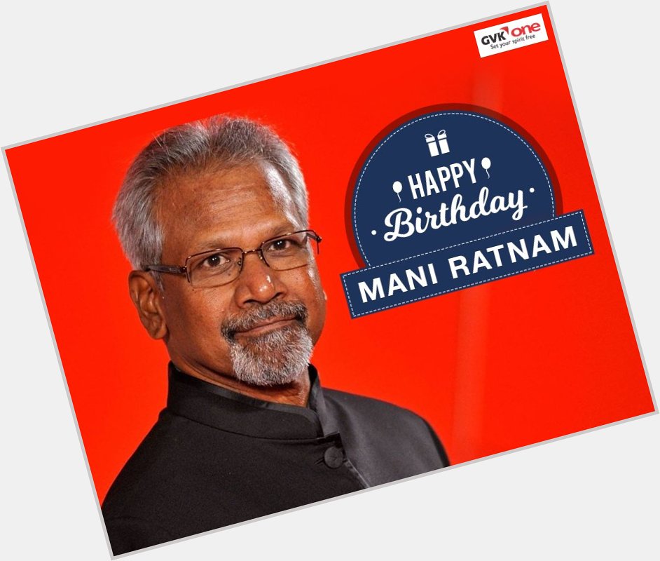 We at wish the master movie maker Mani Ratnam,a very Happy Birthday! 