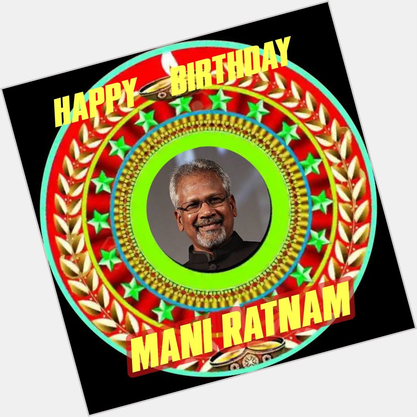 Happy Birthday Mani Ratnam   