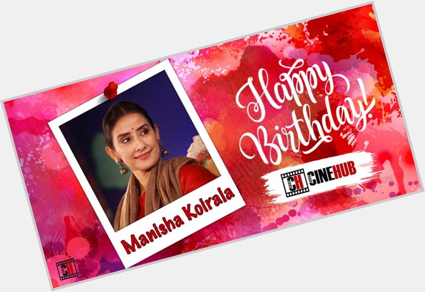 Happy birthday  Manisha Koirala 