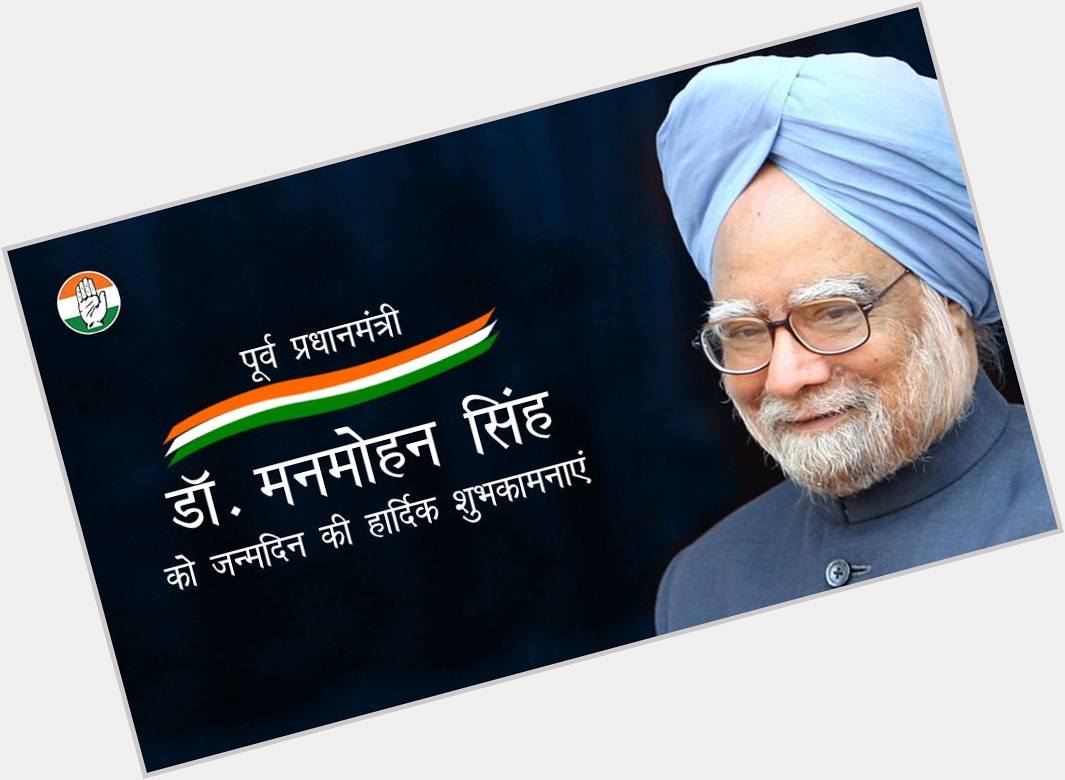 I Wish Former Prime Minister Dr. Manmohan Singh a Very Happy Birthday.God may give long life and good health. 