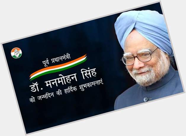 We wish former prime Minister Dr. Manmohan Singh Happy Birthday.   