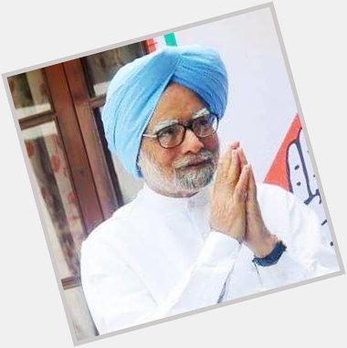 Happy Birthday Dr. Manmohan Singh. 
May you have many more. 