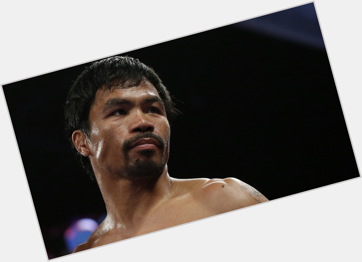 Happy 37th birthday to Manny Pacquiao. 