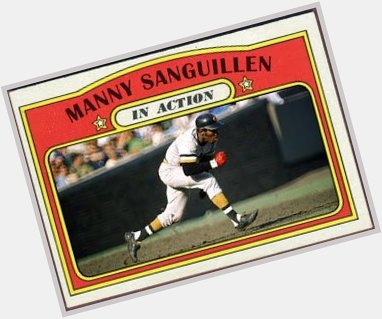 Happy 78th Birthday to underrated catcher Manny Sanguillen!!!   