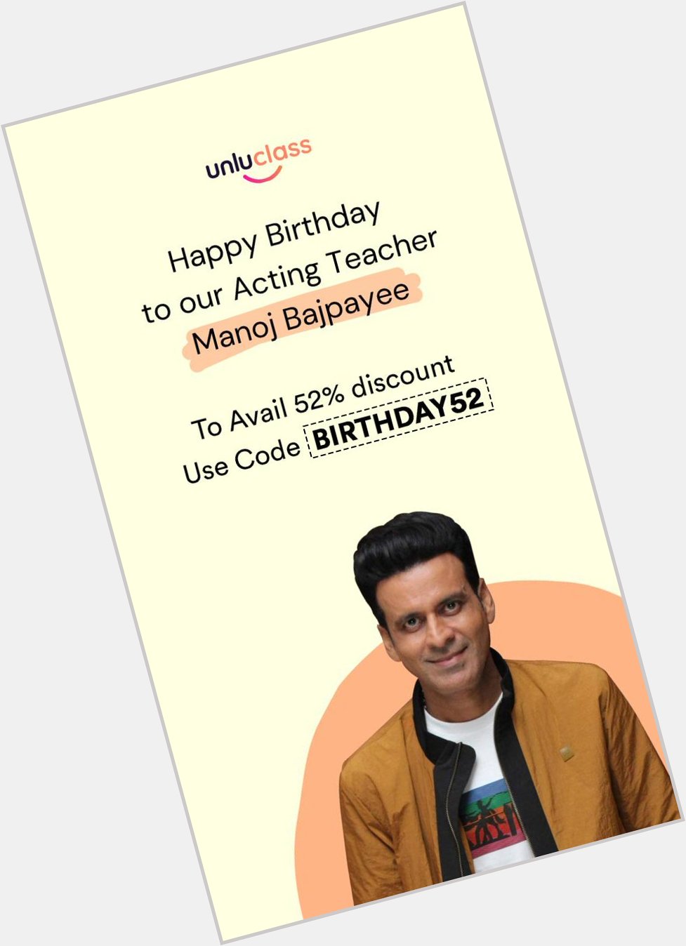 Happy Birthday, many many returns of the day Manoj Bajpayee On Unlu 