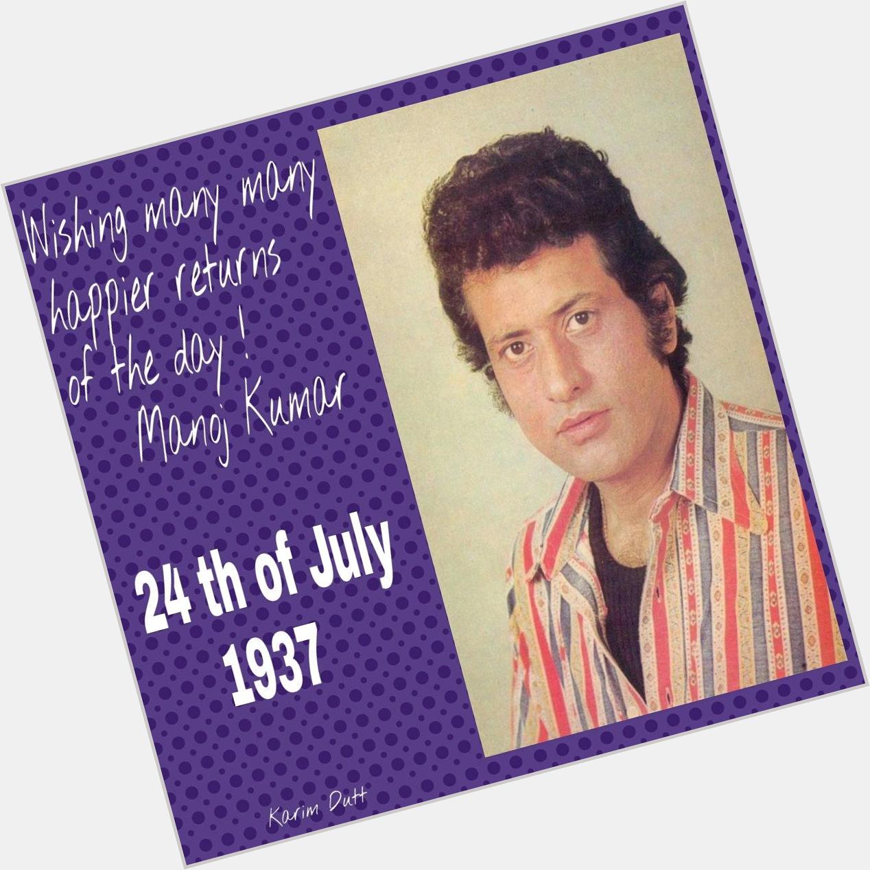 Happy birthday Manoj Kumar ji.. 