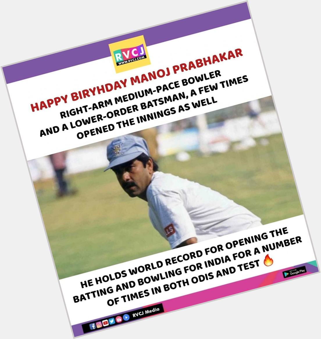 Happy Birthday Manoj Prabhakar!   