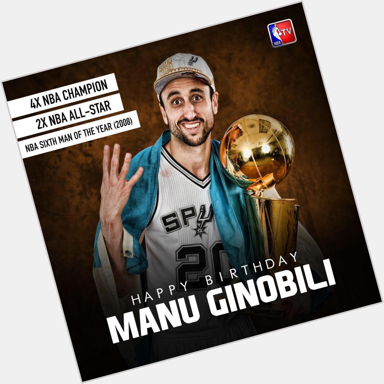 Happy Birthday Manu Ginobili!   