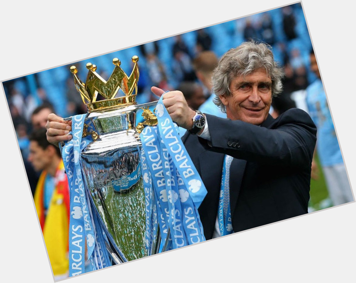 Happy Birthday To One And Only MANUEL PELLEGRINI ! 